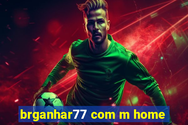 brganhar77 com m home